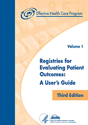 Registries for Evaluating Patient Outcomes: A User's Guide -Third Edition (2 Volumes)